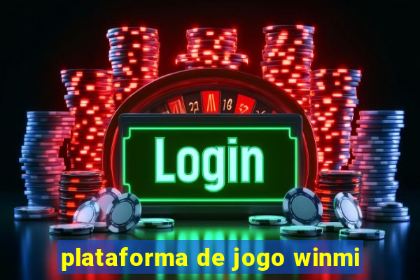 plataforma de jogo winmi